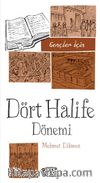 Gençler İçin Dört Halife Dönemi