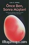 Önce Ben, Sonra Müşteri