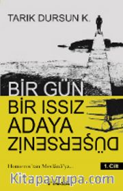 Bir Gün Bir Issız Adaya Düşersen 1. Cilt