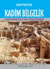 Kadim Bilgelik & Uygarlıklardaki Eril ve Dişil Yapısallığın Kökeni
