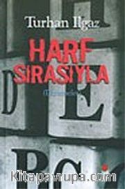 Harf Sırasıyla (Denemeler)
