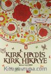 Kırk Hadis Kırk Hikaye