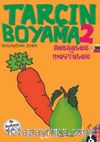 Tarçın Boyama 2 - Sebzeler ve Meyveler (İlk İngilizce Kelimelerim)
