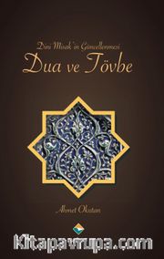 Dini Misak’in Güncellenmesi Dua ve Tövbe