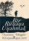 Bir Rüyaya Uyanmak
