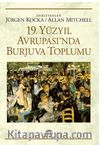 19. Yüzyıl Avrupası'nda Burjuva Toplumu
