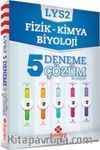 LYS 2 Fizik-Kimya 5 Deneme Çözüm Kitapçığı