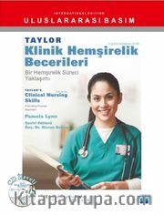 Taylor Klinik Hemşirelik Becerileri <br /> Bir Hemşirelik Süreci Yaklaşımı