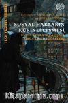 Sosyal Hakların Küreselleşmesi & Uluslararası Çalışma Örgütü ve Diğerleri