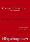 Komünist Manifest & Yazarların 7 Önsözüyle Birlikte