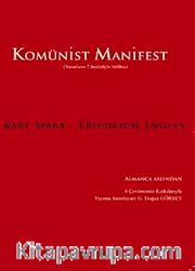 Komünist Manifest <br /> Yazarların 7 Önsözüyle Birlikte