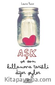 Aşk ve Son Kullanma Tarihli Diğer Şeyler