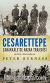 Cesarettepe & Çanakkale'de Anzak Trajedisi