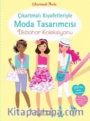 Çıkartmalı Kıyafetleriyle Moda Tasarımcısı <br /> İlkbahar Koleksiyonu