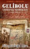 Gelibolu Osmanlı Harekatı (Karton Kapak)