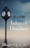 Kelepçeli Umudum
