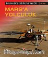 Mars'a Yolculuk / Bilimsel Serüvenler