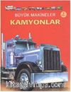 Büyük Makineler / Kamyonlar
