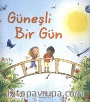 Güneşli Bir Gün (Sünger Kapak)
