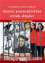 Demir Parmaklıklar Ortak Düşler