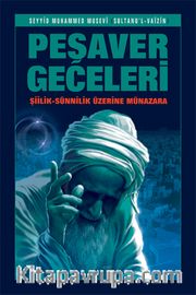 Peşaver Geceleri <br /> Şiilik-Sünnilik Üzerine Münazara (Ciltsiz)