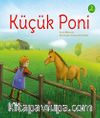 Küçük Poni (Sünger Kapak)