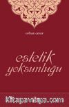 Estetik Yoksunluğu