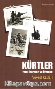 Kürtler <br /> Yerel İdareleri ve Özertlik