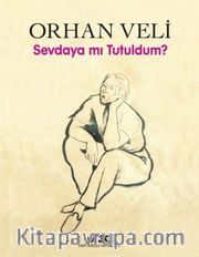 Sevdaya mı Tutuldum?