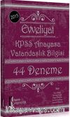 2015 Evveliyat KPSS Anayasa Vatandaşlık Bilgisi 44 Deneme 