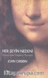 Her Şeyin Nedeni