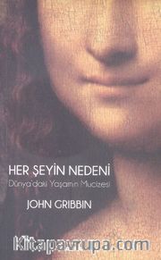 Her Şeyin Nedeni