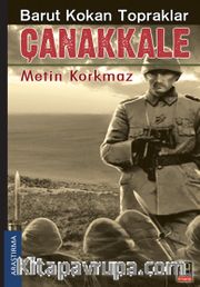 Barut Kokan Topraklar Çanakkale