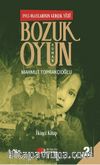1915 Olaylarının Gerçek Yüzü Bozuk Oyun 2