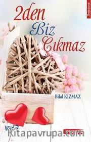 2den Biz Çıkmaz