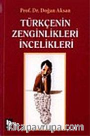 Türkçenin Zenginlikleri İncelikleri