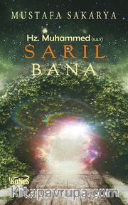 Sarıl Bana Hz. Muhammed (s.a.v.)