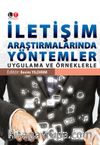 İletişim Araştırmalarında Yöntemler & Uygulama ve Örneklerle