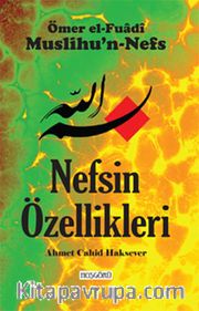 Nefsin Özellikleri (Muslihu’n-Nefs)