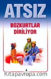 Bozkurtlar Diriliyor