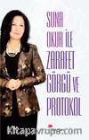 Suna Okur ile Zarafet Görgü ve Protokol