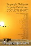 Empatiyle Gelişmek Empatiyi Geliştirmek: Çocuk ve Empati