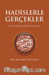 Hadislerle Gerçekler & İslam Öncelikli Bir Hayat İçin