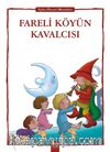 Fareli Köyün Kavalcısı  / Uyku Öncesi Masalları Serisi