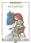 Külkedisi / Uyku Öncesi Masalları Serisi