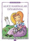 Alice Harikalar Diyarında / Uyku Öncesi Masalları Serisi