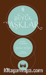Büyük Aşklar / Adsız Köşk