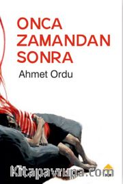 Onca Zamandan Sonra