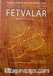 Fetvalar / Hanefi ve Şafii Mezhebine Göre Asrımız Meselelerine