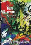Bizim Orman